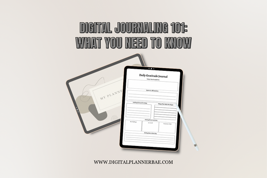 ⨠Digital Journaling 101: What You Need to Know