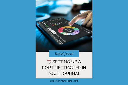 🗓️ Setting Up a Routine Tracker in Your Journal