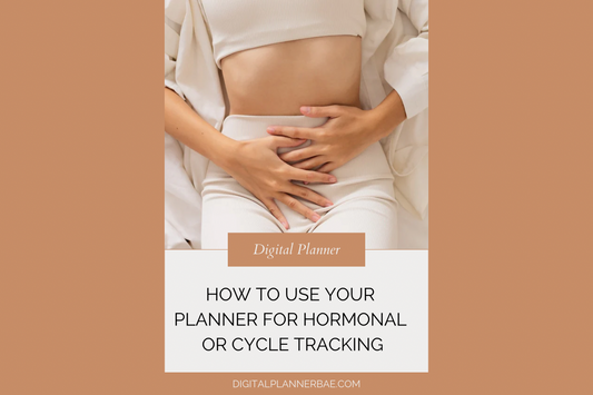 How to Use Your Planner for Hormonal or Cycle Tracking