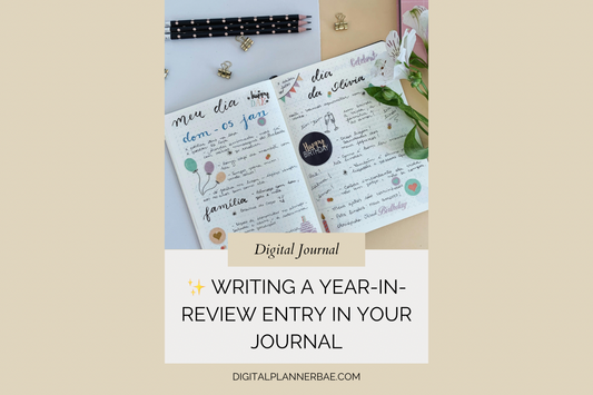 ✨ Writing a Year-in-Review Entry in Your Journal