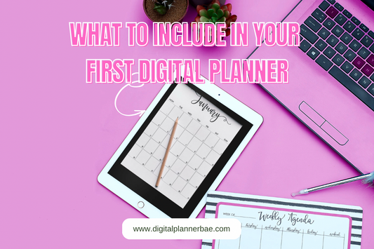📓 What to Include in Your First Digital Planner (Without Overwhelm, Babe)