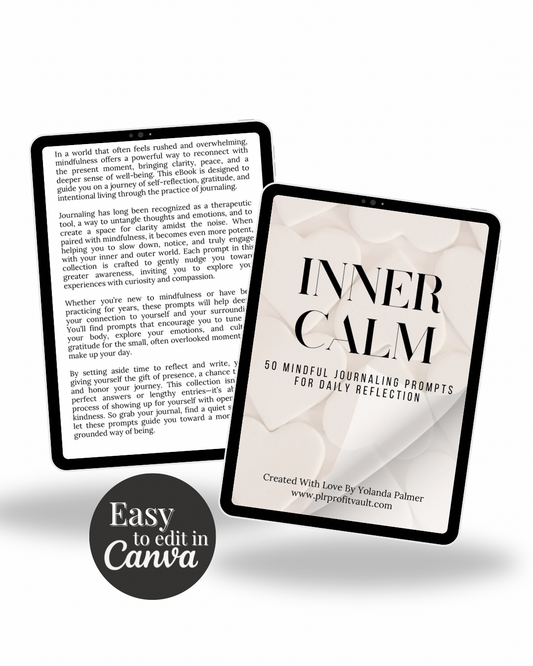 Inner Calm: 50 Mindful Journaling Prompts for Daily Reflection